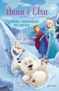 Kraina lodu Anna i Elsa. Tajemnica - okładka książki