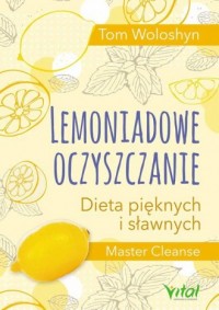Lemoniadowe oczyszczanie. Dieta - okładka książki