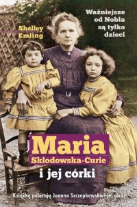 Maria Skłodowska-Curie i jej córki - okładka książki