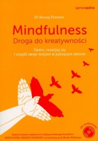 Mindfulness. Droga do kreatywności - okładka książki