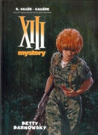 XIII Mystery. Tom 7. Betty Barnowsky - okładka książki