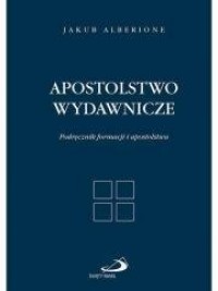 Apostolstwo wydawnicze - okładka książki