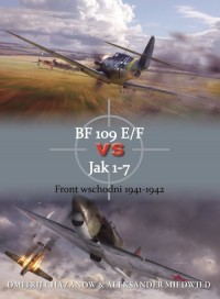 BF 109 E/F vs Jak 1-7. Front wschodni - okładka książki