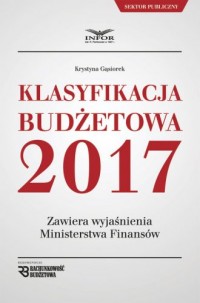 Klasyfikacja Budżetowa 2017. Seria: - okładka książki