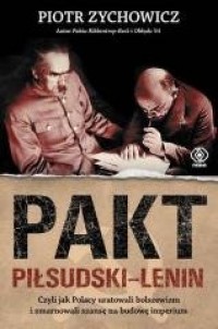 Pakt Piłsudski-Lenin czyli jak - okładka książki