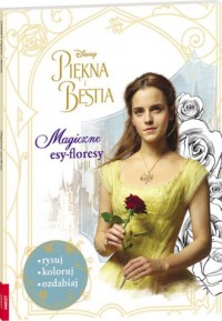 Piękna i Bestia Magiczne esy-floresy/KDB3. - okładka książki