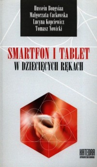 Smartfon i tablet w dziecięcych - okładka książki
