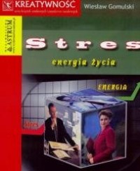 Stres - energia życia - okładka książki