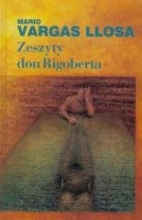 Zeszyty don Rigoberta - okładka książki