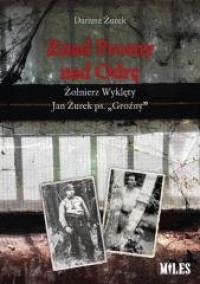 Znad Prosny nad Odrę. Żołnierz - okładka książki