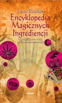 Encyklopedia magicznych ingrediencji - okładka książki
