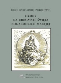 Hymny na uroczyste święta Bogarodzice - okładka książki