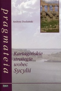 Kartagińskie strategie wobec Sycylii. - okładka książki