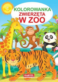 Kolorowanka. Zwierzęta w zoo - okładka książki