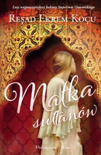 Matka sułtanów - okładka książki