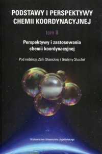 Podstawy i perspektywy chemii koordynacyjnej - okładka książki