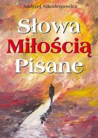 Słowa pisane miłością - okładka książki