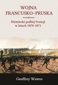 Wojna francusko-pruska. Niemieckie - okładka książki