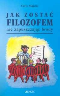 Jak zostać filozofem nie zapuszczając - okładka książki