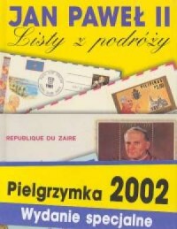 Jan Paweł II. Listy z podróży. - okładka książki