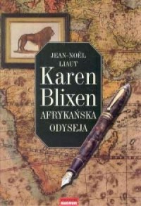 Karen Blixen. Afrykańska odyseja - okładka książki