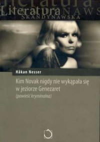 Kim Novak nigdy nie wykąpała się - okładka książki