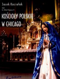 Kościoły polskie w Chicago - okładka książki