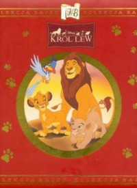Król Lew. Kolekcja bajek - okładka książki