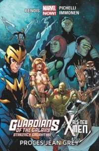 Guardians of the Galaxy (Strażnicy Galaktyki) All-New X-Men: Proces Jean Grey