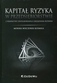 Kapitał ryzyka w przedsiębiorstwie. - okładka książki