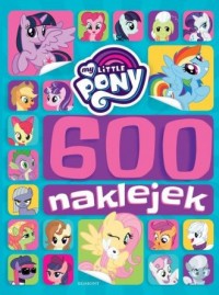 My Little Pony 600 naklejek - okładka książki