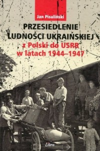 Przesiedlenie ludności ukraińskiej - okładka książki