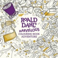 Roald Dahls Marvellous Colouring-Book - okładka książki