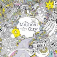 The Magical City. A Colouring Book - okładka książki