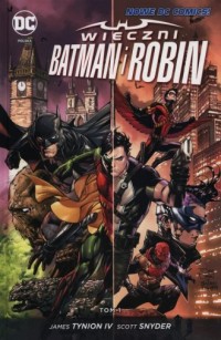 Wieczni Batman i Robin. Tom 1 - okładka książki