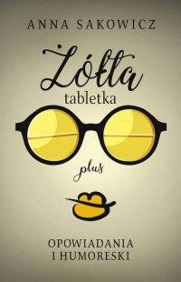 Żółta Tabletka Plus - okładka książki
