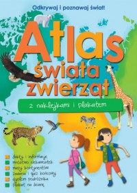 Atlas zwierząt świata z naklejkami - okładka książki