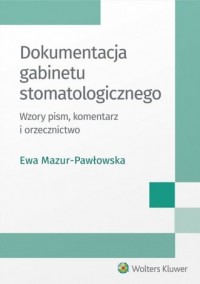 Dokumentacja gabinetu stomatologicznego. - okładka książki