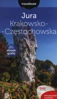 Jura Krakowsko-Częstochowska. Travelbook - okładka książki