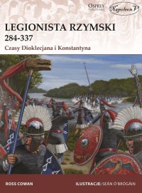 Legionista rzymski 284-337 Czasy - okładka książki