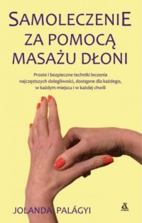 Samoleczenie za pomocą masażu dłoni - okładka książki