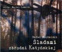 Śladami zbrodni Katyńskiej - pudełko audiobooku