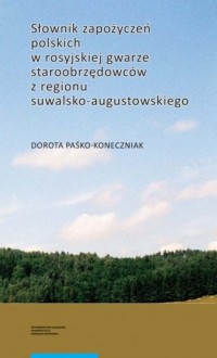 Słownik zapożyczeń polskich w rosyjskiej - okładka książki