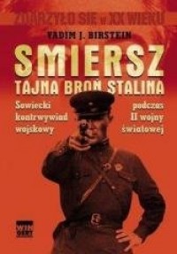 Smiersz. Tajna broń Stalina - okładka książki