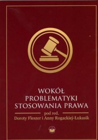 Wokół problematyki stosowania prawa - okładka książki