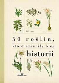 50 roślin, które zmieniły bieg - okładka książki
