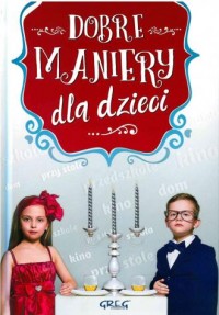 Dobre maniery dla dzieci - okładka książki