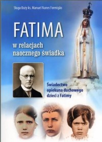 Fatima w relacjach naocznego świadka. - okładka książki