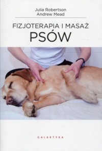Fizjoterapia i masaż psów - okładka książki