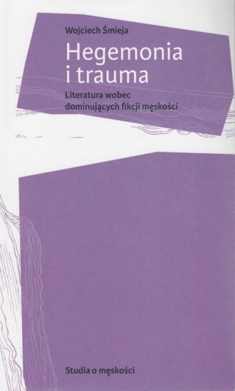 Hegemonia i trauma. Literatura - okładka książki